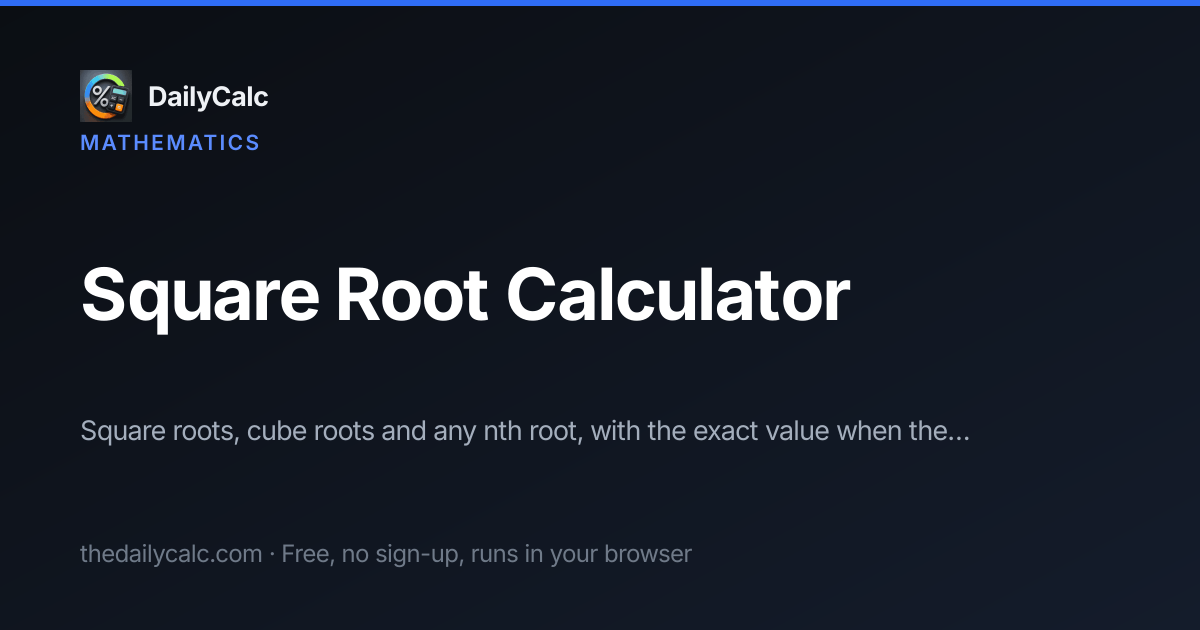 The Rout Square Root Calculator — Cube & Nth Roots | DailyCalc